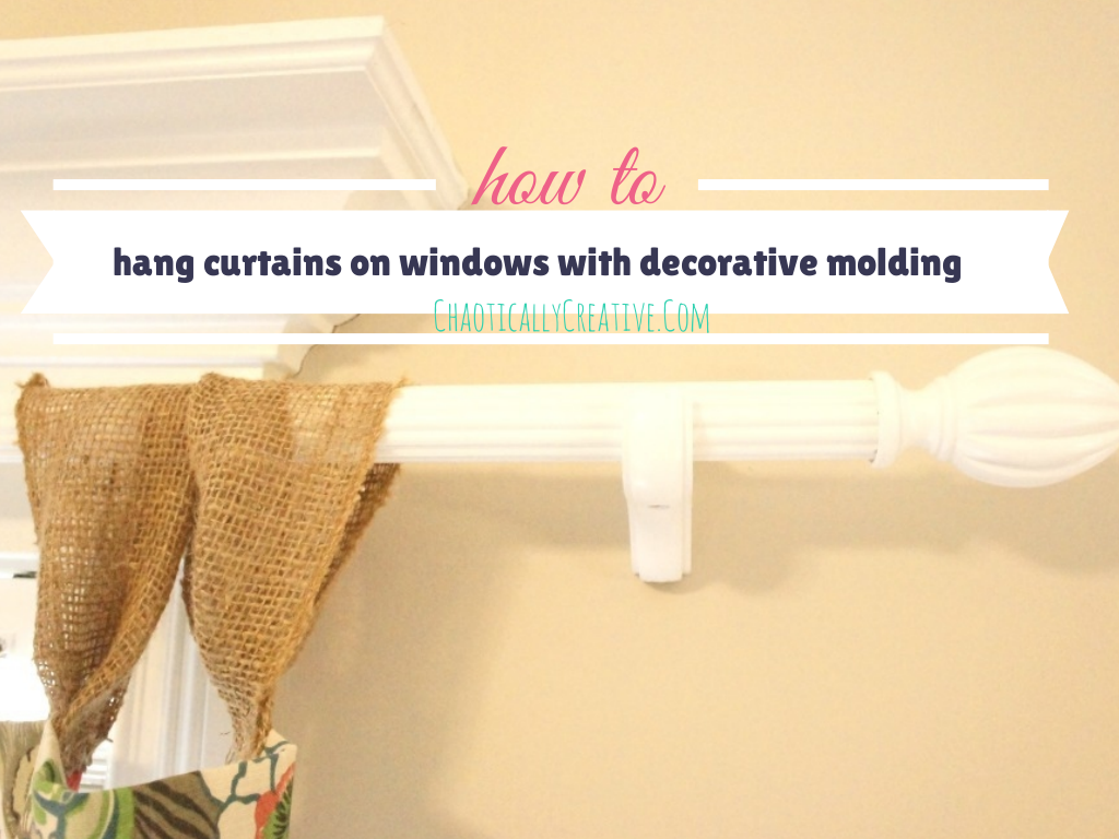 How To Hang Curtain Rods On Windows With Decorative Molding Chaotically Creative,Magnolia Farms Waco Tx