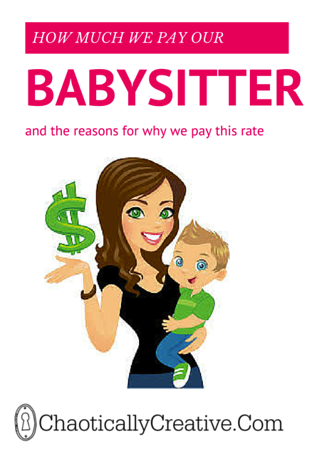 how-much-to-pay-a-babysitter-chaotically-creative