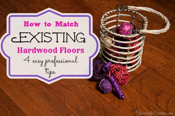 How To Match Existing Hardwood Floors, How To Match Existing Hardwood Floors