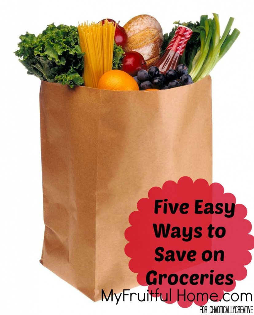 five easy ways to save on groceries.jpg