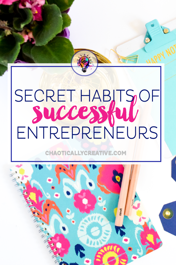 secret habits of successful entrepreneurs